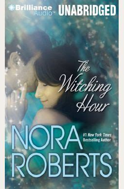 Unlocking the Secrets of the Witching Hour: A Closer Look at Nora Roberts' Book